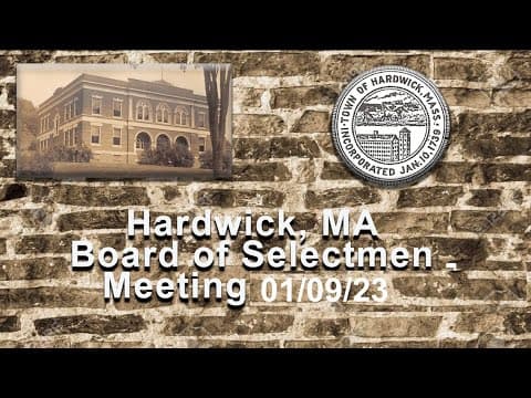 Thumbnail for Hardwick, MA Board of Selectmen Meeting 1/9/23