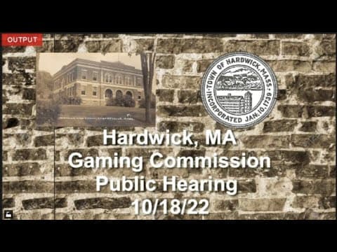 Thumbnail for Hardwick, MA Gaming Commission Public Hearing 10/18/22