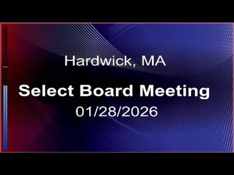 Thumbnail for 01/28/26- Hardwick, MA Select Board Meeting